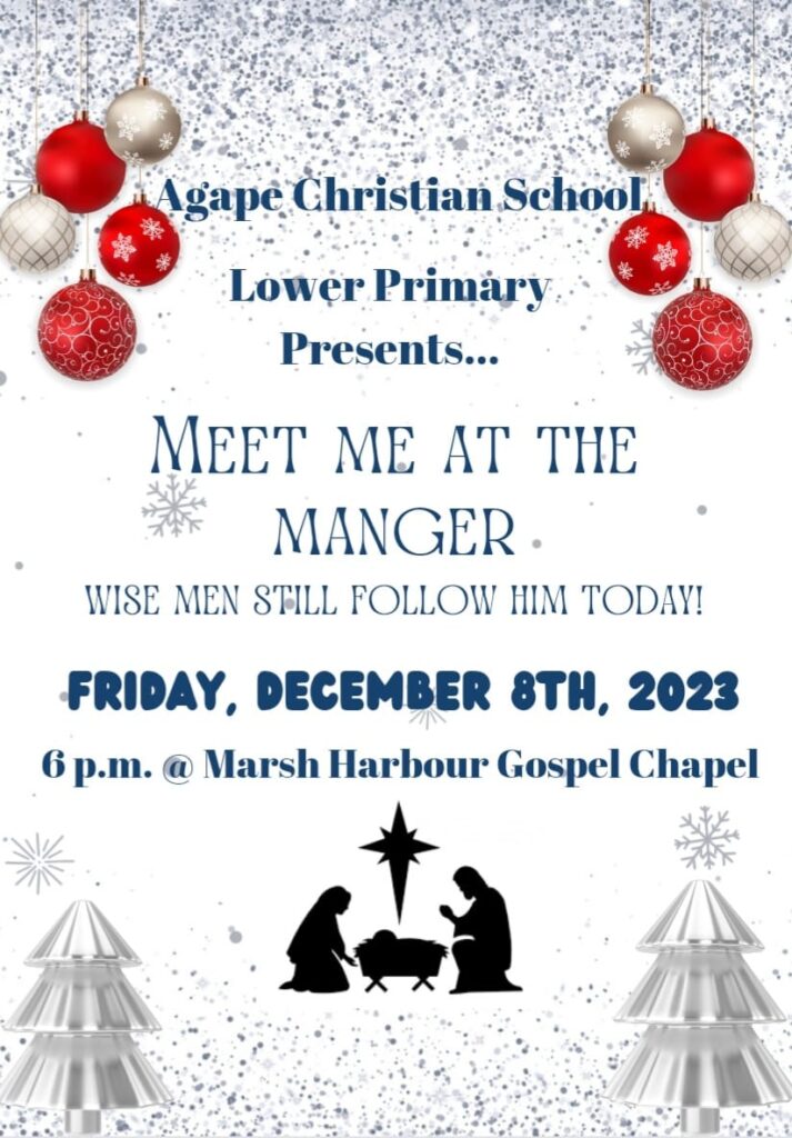 Agape Christian School Lower Primary Christmas Program: Meet Me at the Manger